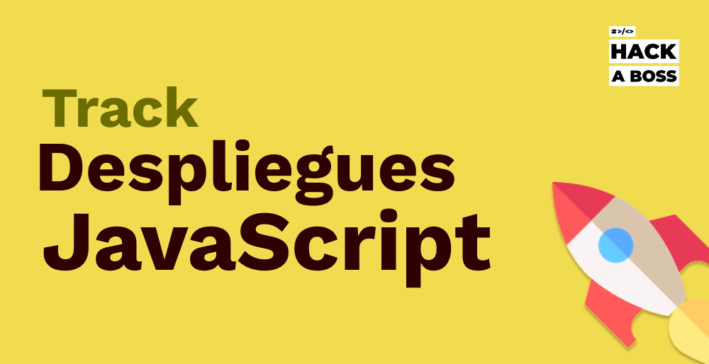 Despliegue de proyectos JavaScript